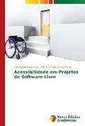 Acessibilidade em Projetos de Software Livre