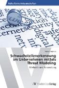 Schwachstellenerkennung im Unternehmen mittels Threat Modeling