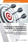 Performance Management bei NPOs im Gesundheits- und Sozialwesen