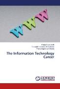 The Information Technology Career