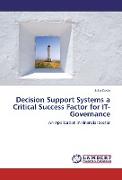 Decision Support Systems a Critical Success Factor for IT-Governance