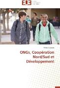 ONGs, Coopération Nord/Sud et Développement