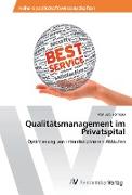 Qualitätsmanagement im Privatspital