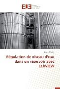 Régulation de niveau d'eau dans un réservoir avec LabVIEW