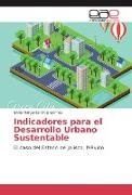 Indicadores para el Desarrollo Urbano Sustentable