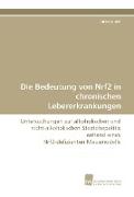 Die Bedeutung von Nrf2 in chronischen Lebererkrankungen