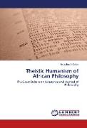 Theistic Humanism of African Philosophy