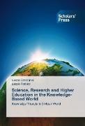 Science, Research and Higher Education in the Knowledge-Based World