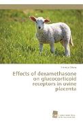 Effects of dexamethasone on glucocorticoid receptors in ovine placenta