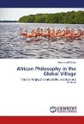 African Philosophy in the Global Village