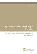 Organisationsentwicklung in Schulen