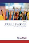 Designer as Ethnographer