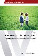 Kinderarmut in der Schweiz