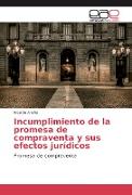 Incumplimiento de la promesa de compraventa y sus efectos jurídicos