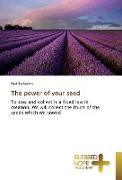 The power of your seed