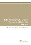 Fully Realistic Multi-Criteria Timetable Information Systems