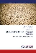 Climate Studies in Tropical Region