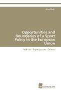 Opportunities and Boundaries of a Sport Policy in the European Union