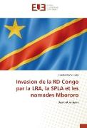 Invasion de la RD Congo par la LRA, la SPLA et les nomades Mbororo