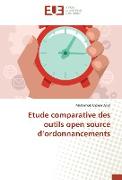 Etude comparative des outils open source d¿ordonnancements