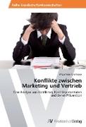 Konflikte zwischen Marketing und Vertrieb