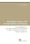 Wechselkursregime und wirtschaftliche Entwicklung