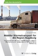 Mobiler Wärmetransport für die Region Augsburg