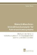 Mensch-Maschine-Interaktionskonzepte für Fahrerassistenzsysteme