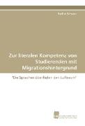 Zur literalen Kompetenz von Studierenden mit Migrationshintergrund