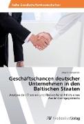 Geschäftschancen deutscher Unternehmen in den Baltischen Staaten