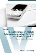 Beurteilung von Mobile Telecommunication Bundles aus Nachfragersicht