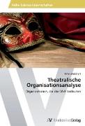 Theatralische Organisationsanalyse