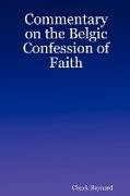 Commentary on the Belgic Confession of Faith