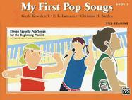 My First Pop Songs, Bk 2: Eleven Favorite Pop Songs for the Beginning Pianist
