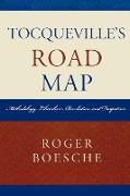 Tocqueville's Road Map