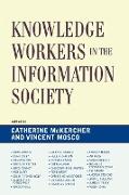 Knowledge Workers in the Information Society