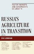 Russia's Agriculture in Transition