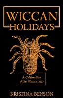 Wiccan Holidays - A Celebration of the Wiccan Year