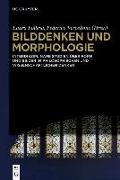 Bilddenken und Morphologie