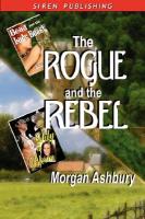 The Rogue and the Rebel [Beau and the Lady Beast: Lily in Bloom]