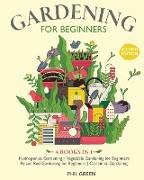 GARDENING FOR BEGINNERS 2nd Edition