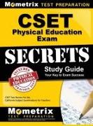 Cset Physical Education Exam Secrets Study Guide: Cset Test Review for the California Subject Examinations for Teachers