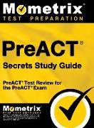 PreACT Secrets Study Guide: PreACT Test Review for the PreACT Exam