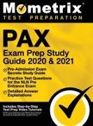 Pax Exam Prep Study Guide 2020 and 2021 - Pre-Admission Exam Secrets Study Guide, Practice Test Questions for the Nln Pre Entrance Exam, Detailed Answ