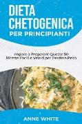 Dieta Chetogenica per Principianti