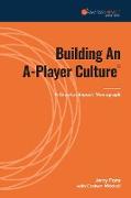 Building An A-Player Culture