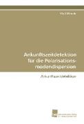 Ankunftszeitdetektion für die Polarisationsmodendispersion