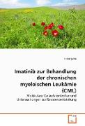 Imatinib zur Behandlung der chronischen myeloischen Leukämie (CML)