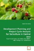 Development Planning and Project Cycle Analysis for Sericulture in Central Java