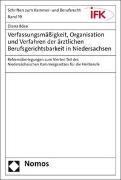 Verfassungsmäßigkeit, Organisation und Verfahren der ärztlichen Berufsgerichtsbarkeit in Niedersachsen